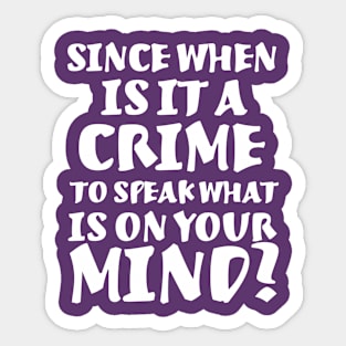 When Is It A Crime? Sticker